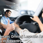Why Automatic Driving Lessons Are Gaining Popularity in Coventry