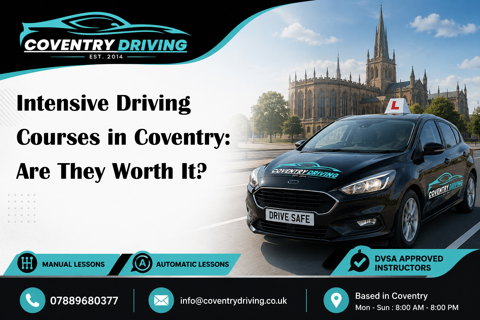 Intensive Driving Courses in Coventry: Are They Worth It?
